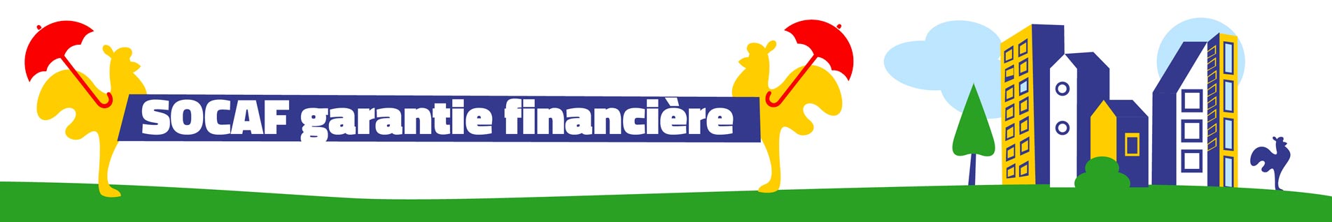 SOCAF garantie financière