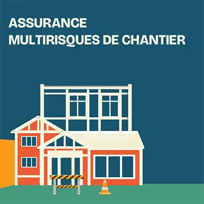 Assurance multirisques de chantier