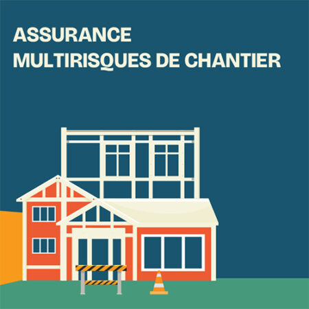 Assurance multirisques de chantier
